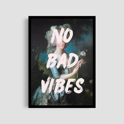 Постер "No Bad Vibes"