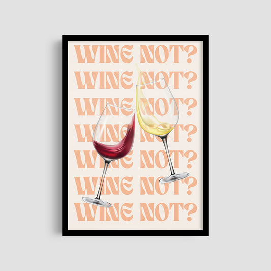 Постер "Wine Not"