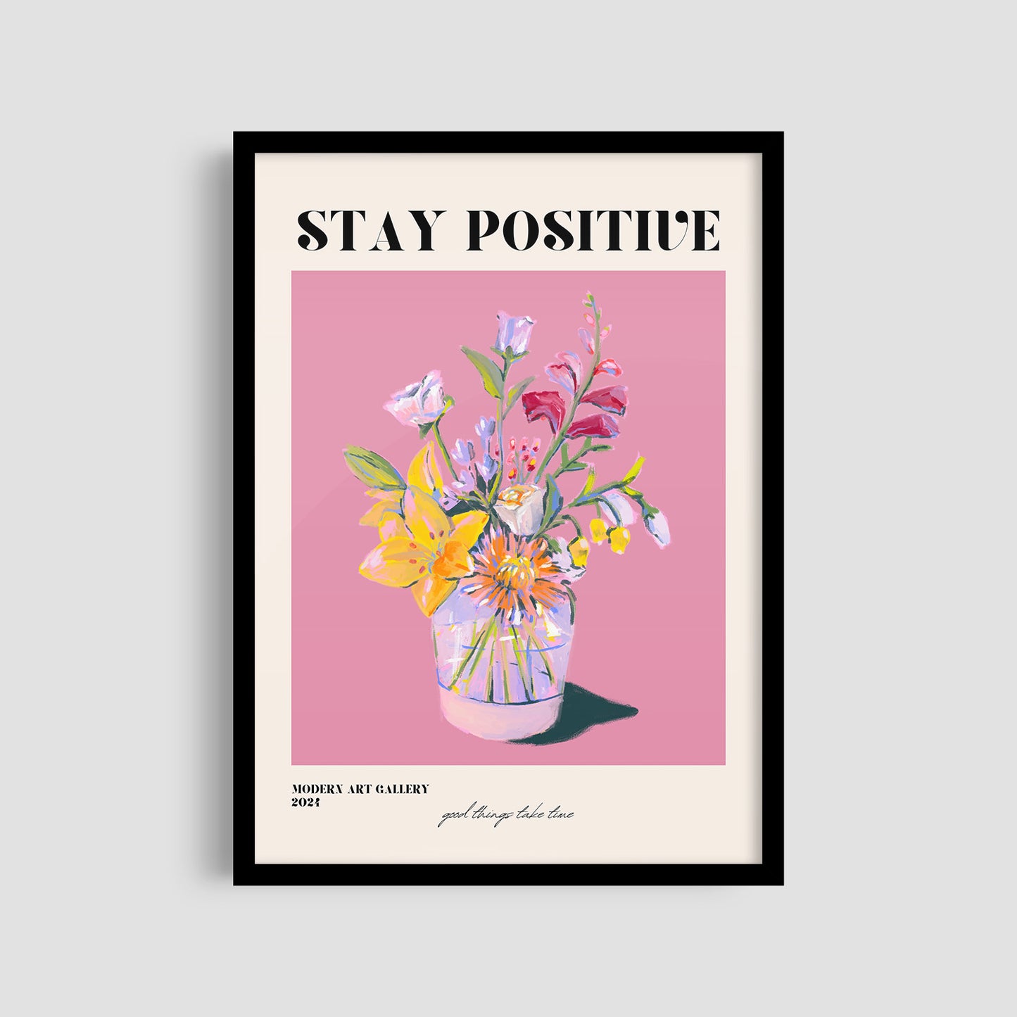 Постер "Stay Positive"