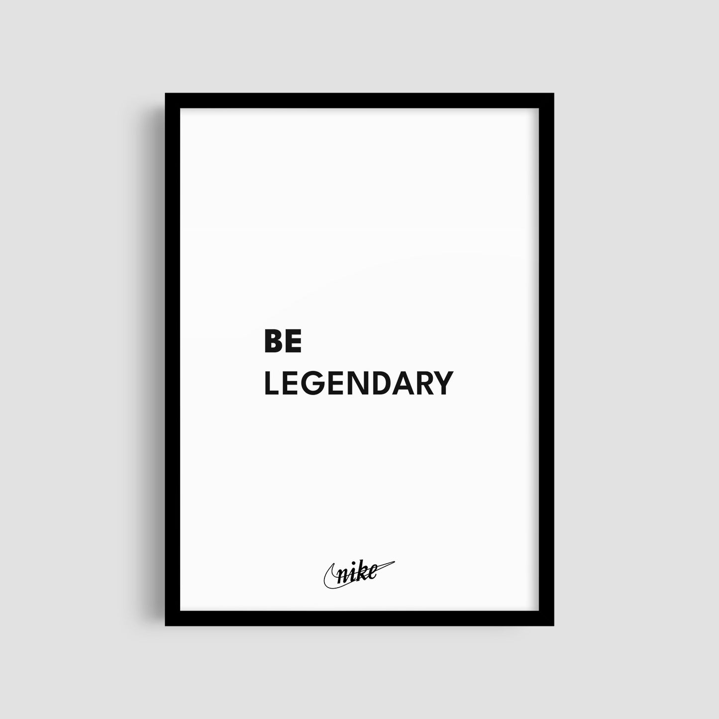 Постер "Be Legendary White"