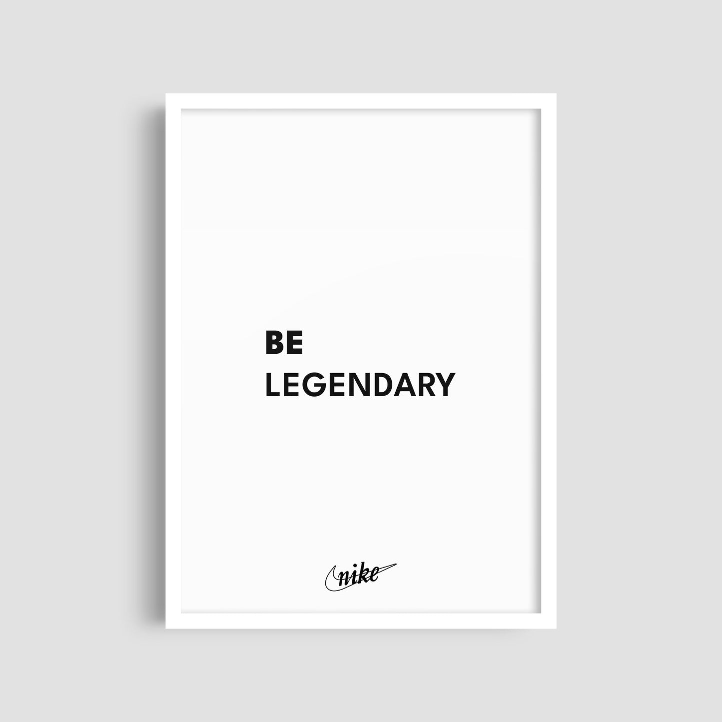 Постер "Be Legendary White"